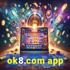 ok8.com app